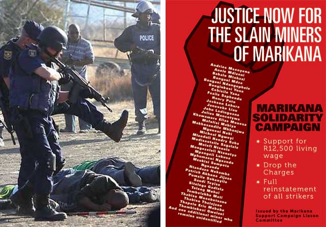Justice Now for the Slain Miners of Marikana | by Marikana Support Campaign Liason Committee